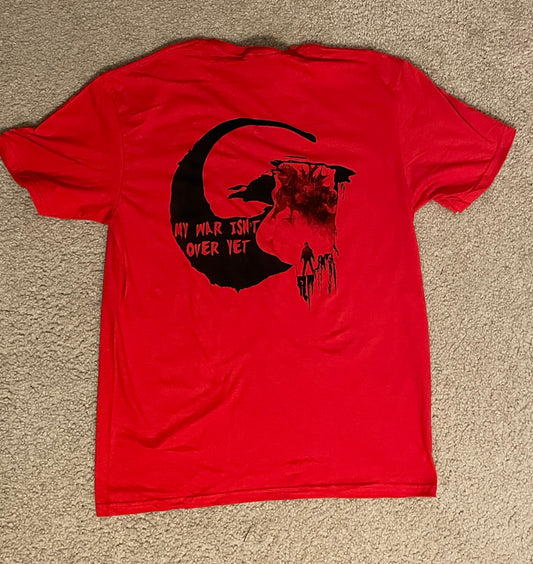 My War isn't Over t-shirt